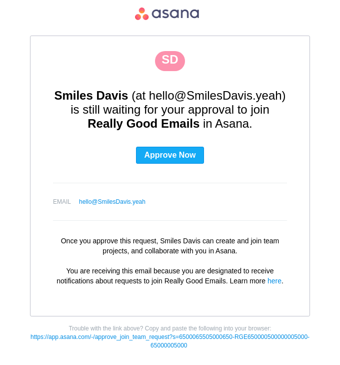 Approval needed: Smiles Davis is still waiting to join Really Good Emails
