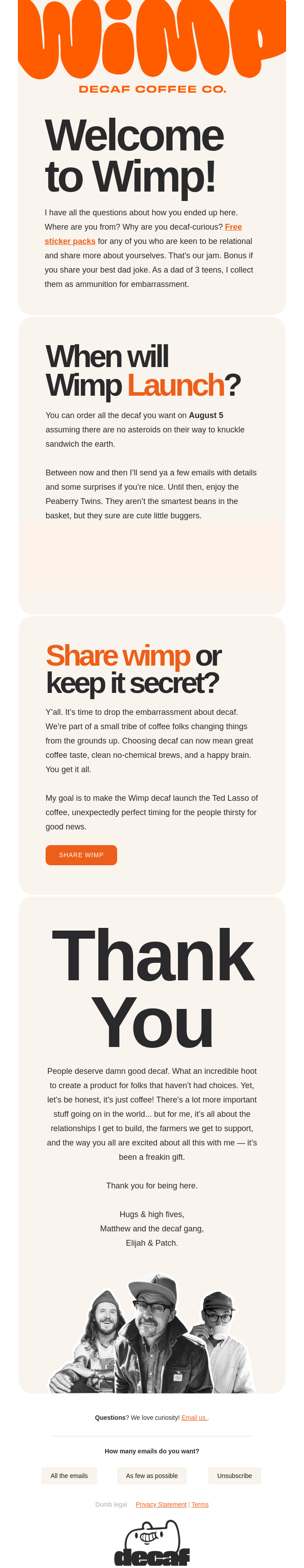 🟠 Boomski! You're officially on the Wimp Decaf Waitlist!