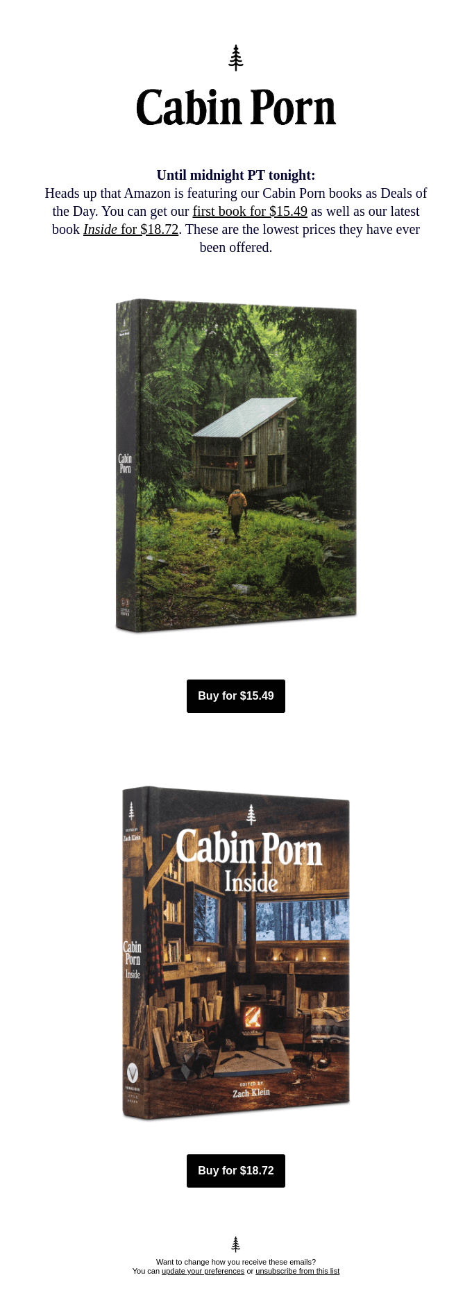 Cabin Porn = Amazon Deal of Day from Cabin Porn - Desktop Email View |  Really Good Emails