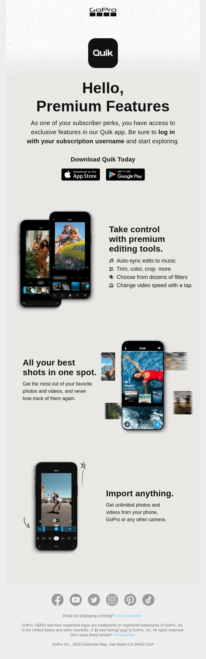Explore all your Quik premium features ASAP.