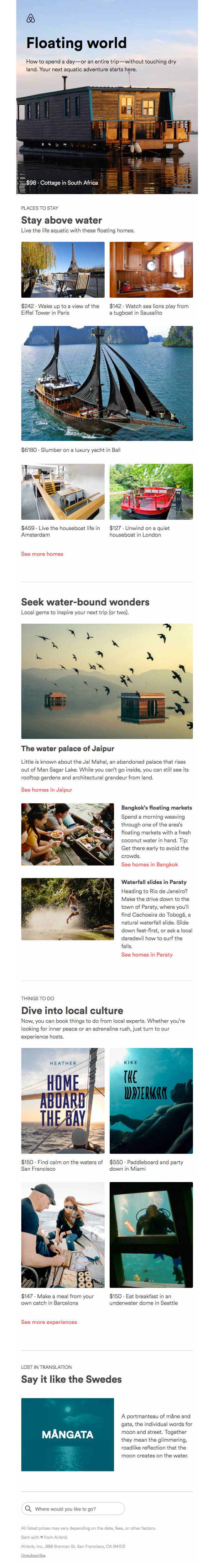 Floating homes, waterfall slides, & more reasons to travel