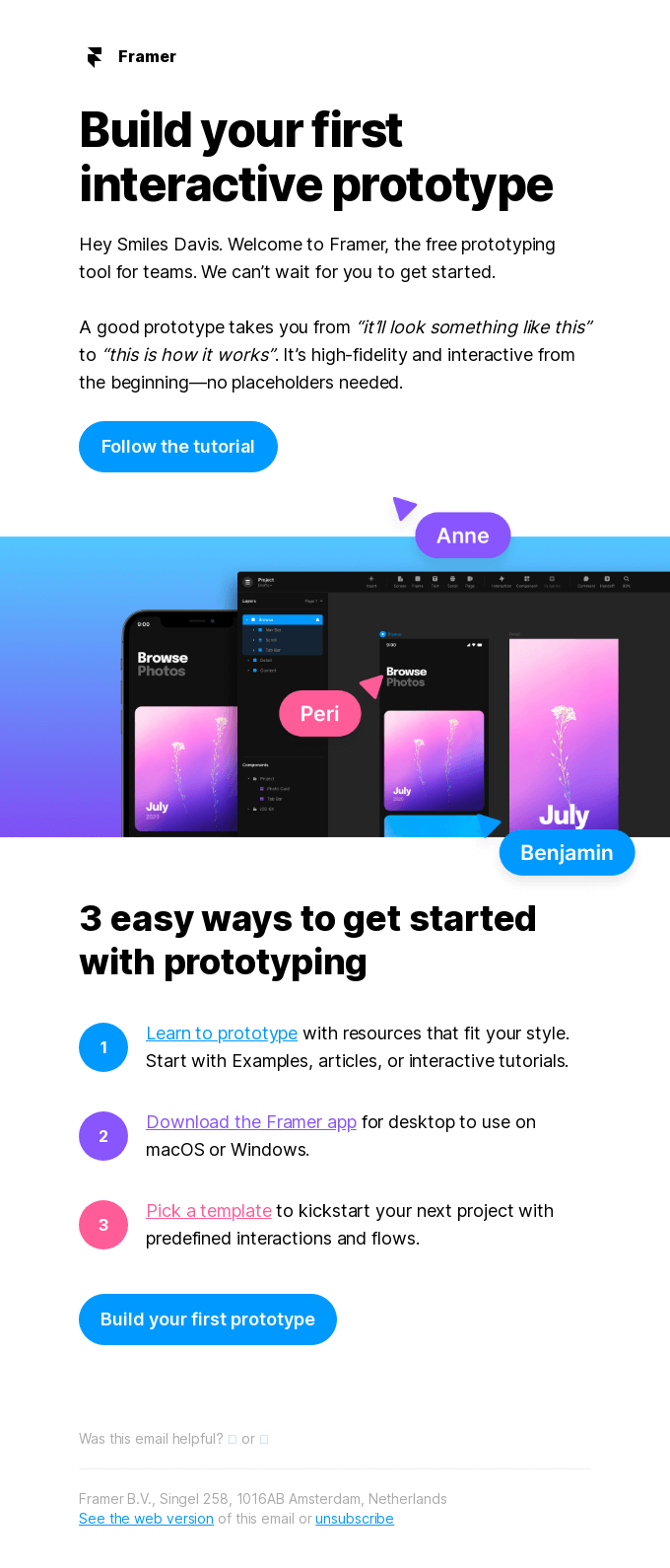 Hi there—here’s how to get started on your first prototype