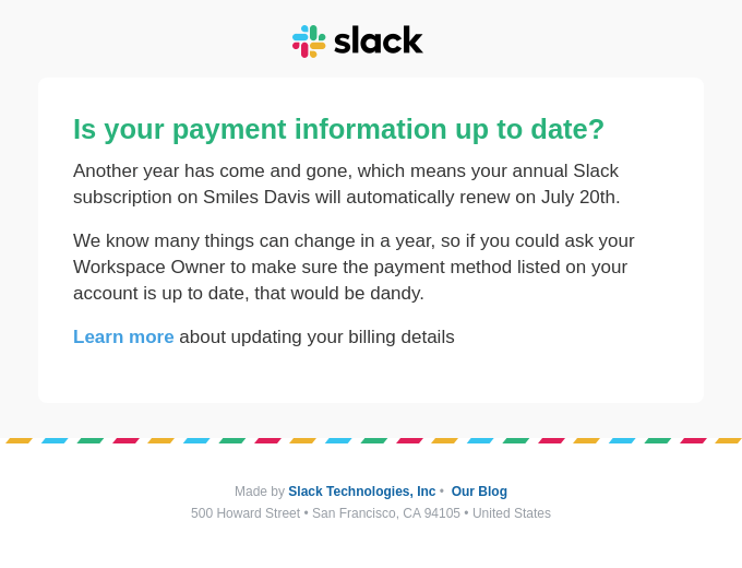 Is your payment information up to date?