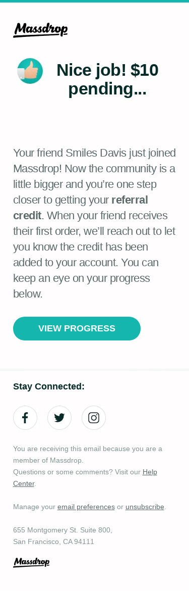 A friend you referred just joined Massdrop!