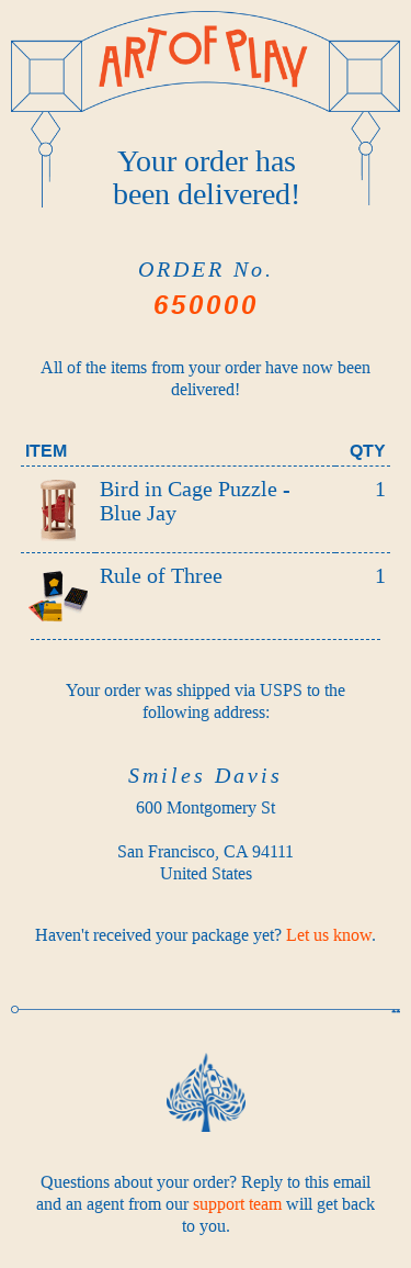 A shipment from order #650000 has been delivered