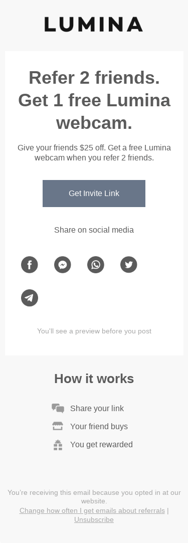 Exclusive: Refer 2 friends. Get 1 free Lumina webcam.