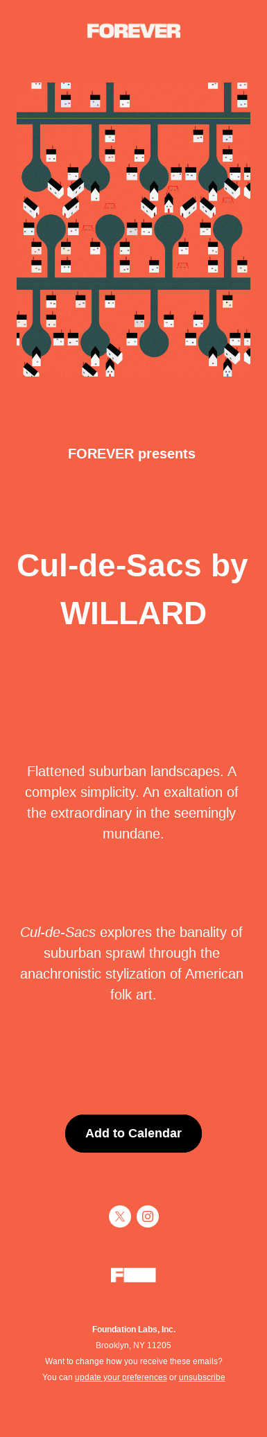 FOREVER presents Cul-de-Sacs by WILLARD
