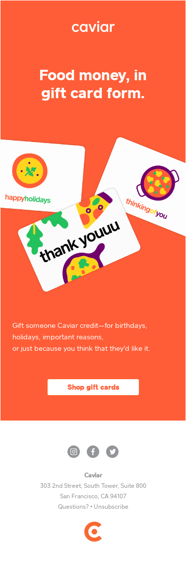 Get a gift card, food a friend