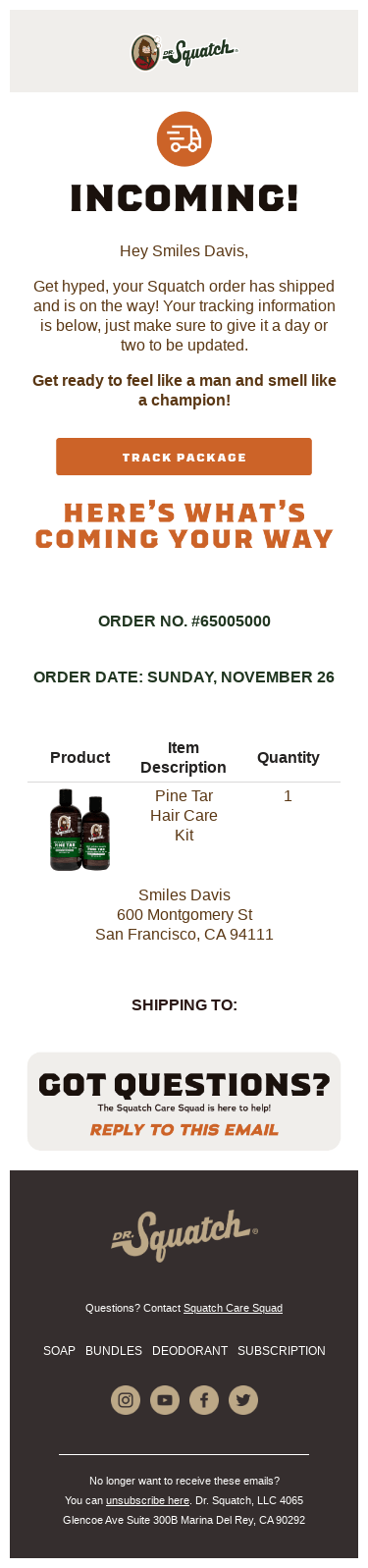 Here's your Dr. Squatch order #65005000!