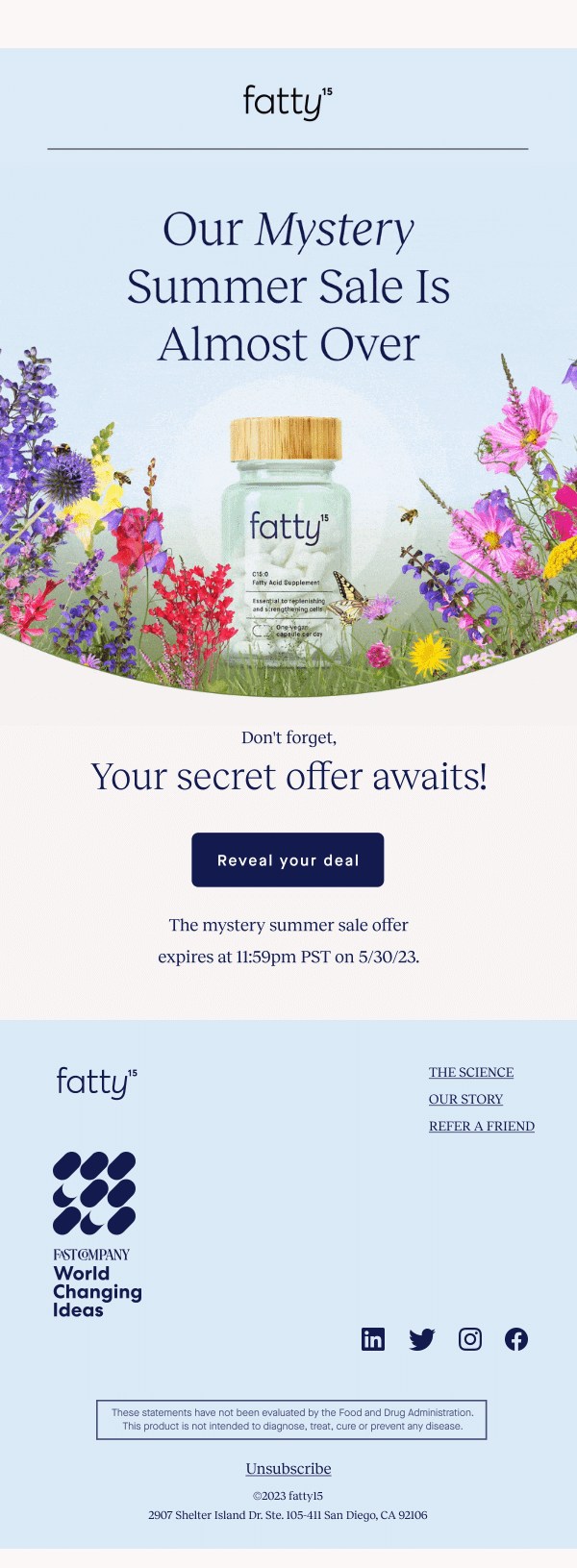 Our Mystery Summer Sale is almost over.