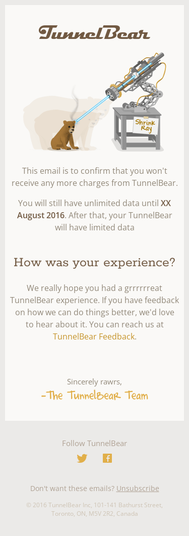 Thanks for tunneling! You won’t be charged anymore.