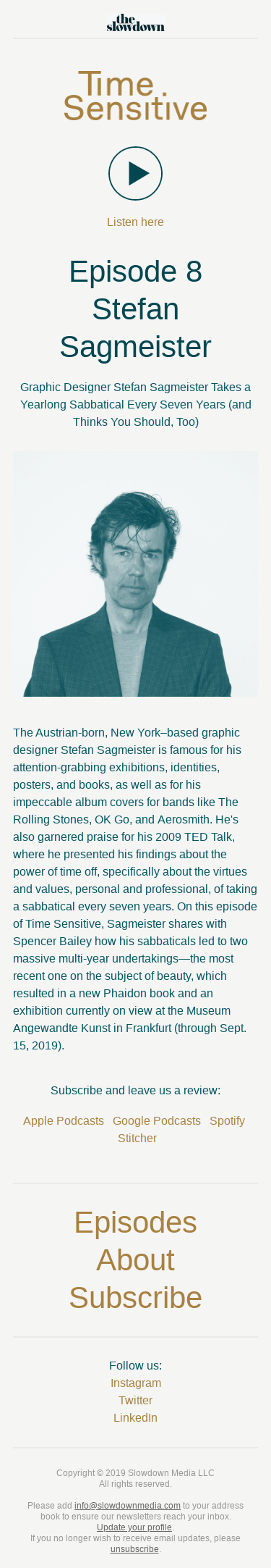 Time Sensitive Podcast Ep. 8: Stefan Sagmeister