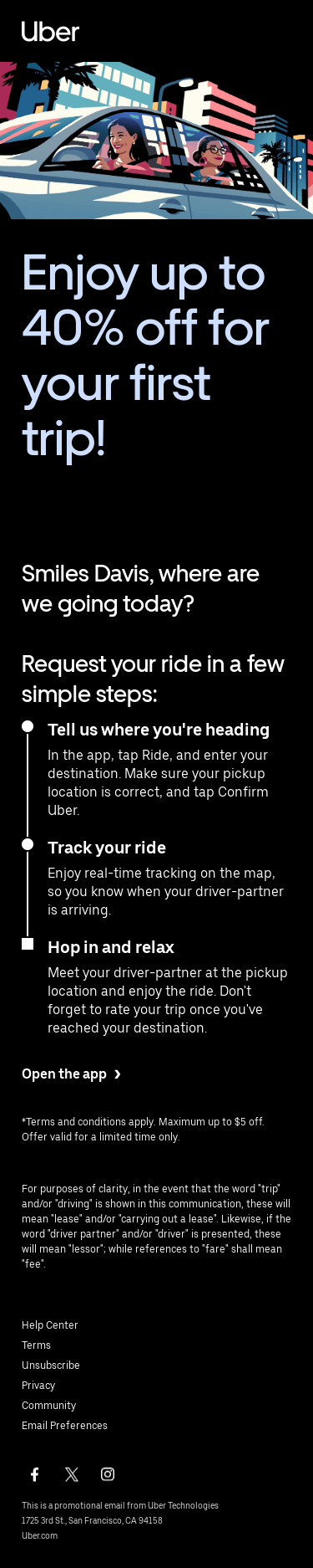 Up to 40% off your first trip!