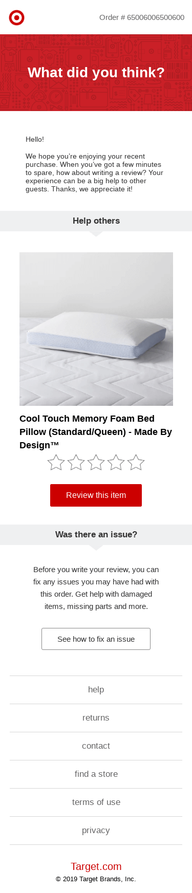 What did you think of your recent order #65006006500600?