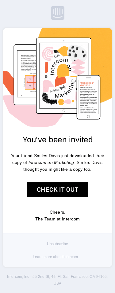 Your friend Smiles Davis invited you to read our book, Intercom on Marketing