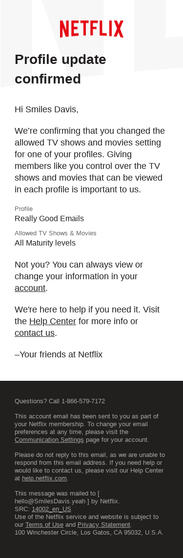 Your Netflix profile was changed
