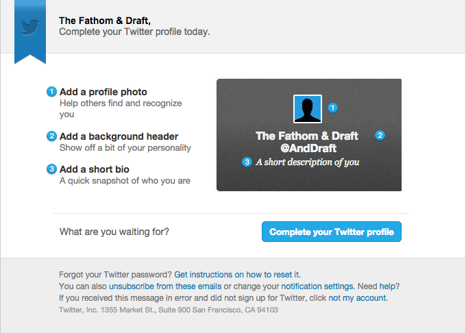 The Fathom & Draft, complete your Twitter profile today!
