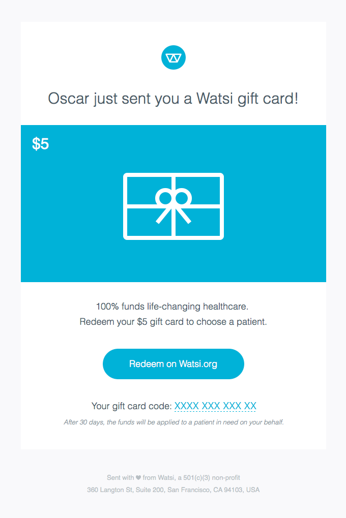 Oscar sent you a Watsi Gift Card!