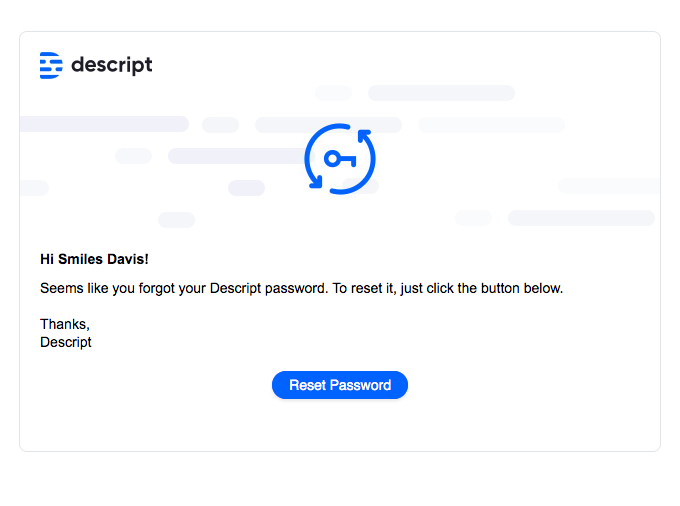 Reset Your Password From Descript - Desktop Email View | Really Good Emails