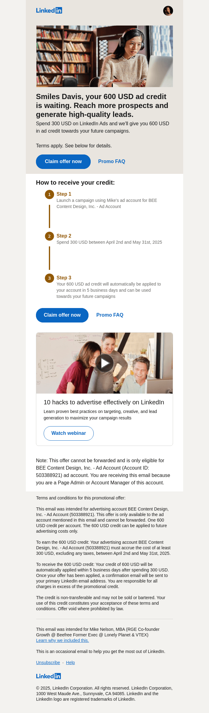 Smiles Davis, your 600 USD LinkedIn ad credit is waiting. Claim now