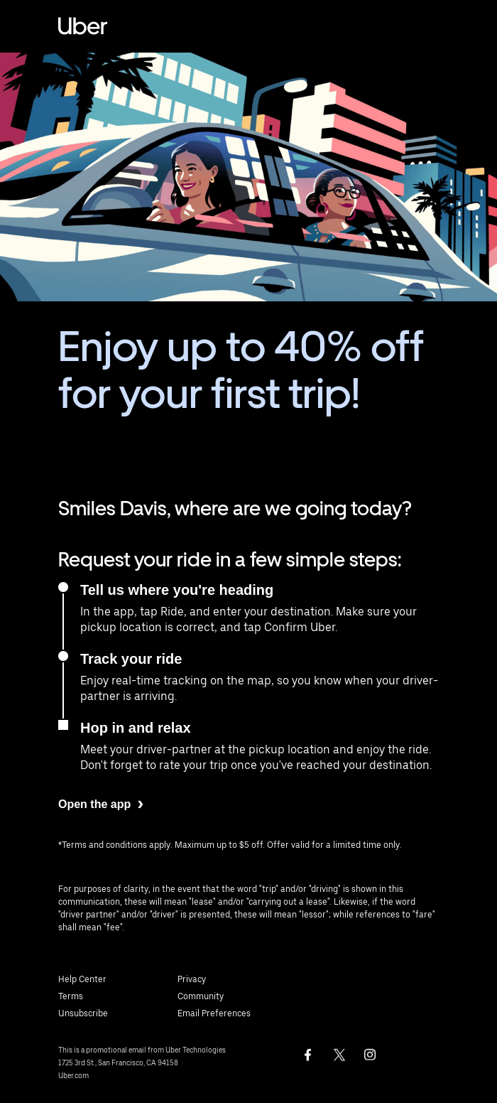 Up to 40% off your first trip!