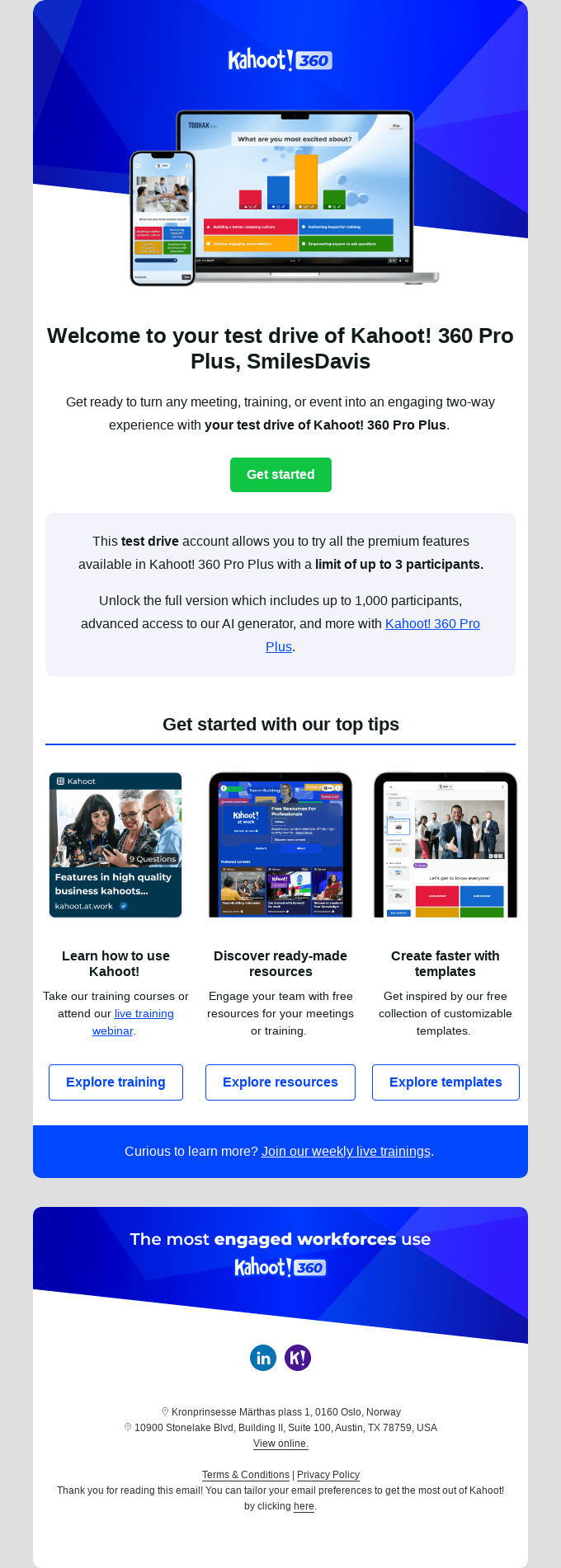 Welcome to your test drive of Kahoot! 360 Pro Plus, SmilesDavis