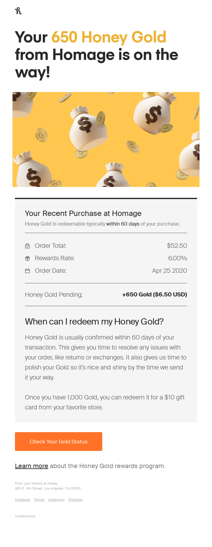 You just earned Honey Gold from Homage!