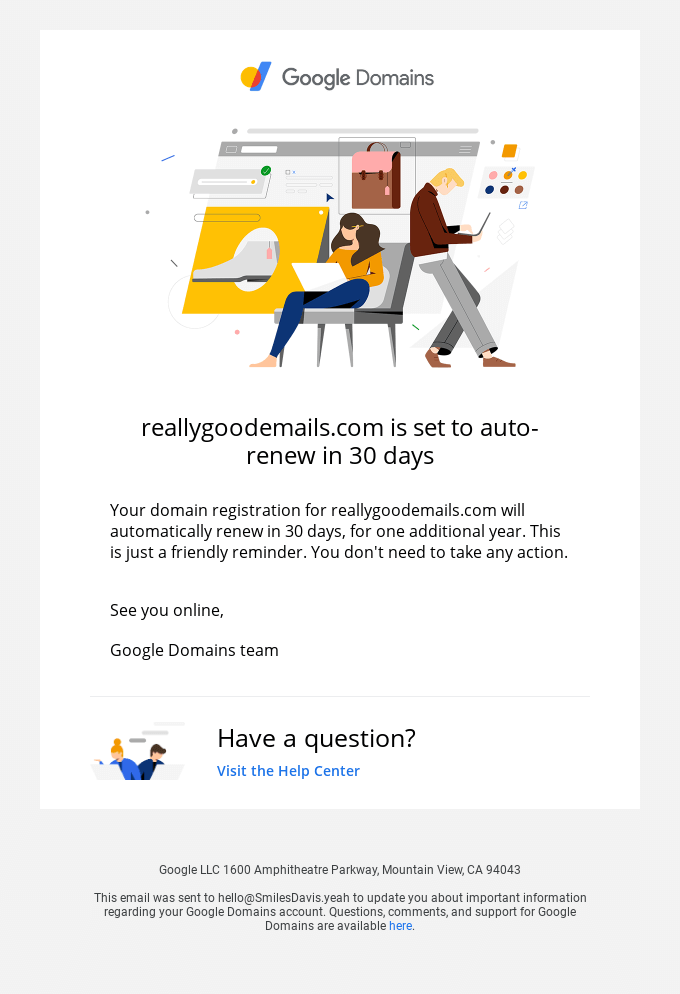 Your reallygoodemails.com registration will renew in 30 days