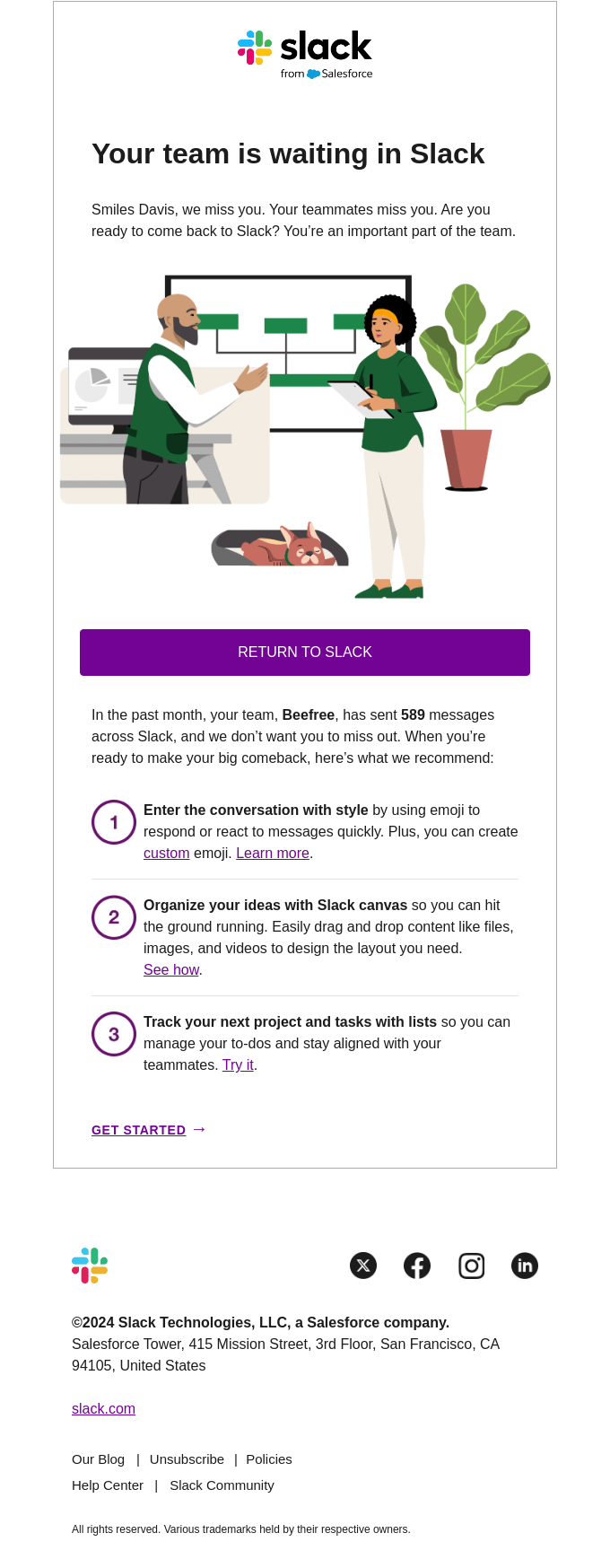 Your Slack workspace misses you, Smiles Davis! 😢